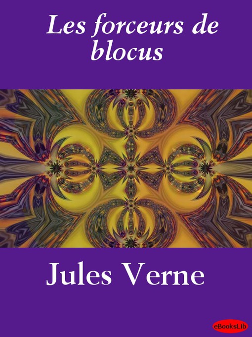 Title details for Les forceurs de blocus by Jules Verne - Available